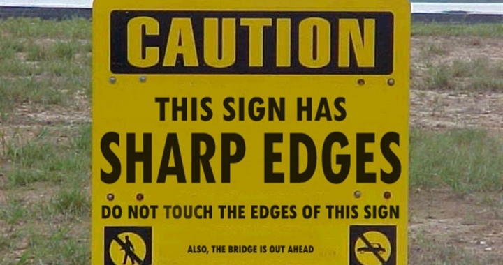 This Sign Has Sharp Edges