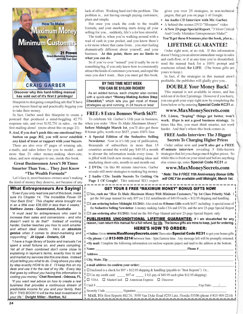 How To Make Maximum Money With Minimum Customers